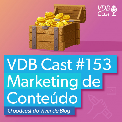 Vdb Cast - O Podcast Do Viver De Blog