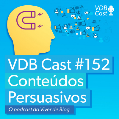 Vdb Cast - O Podcast Do Viver De Blog