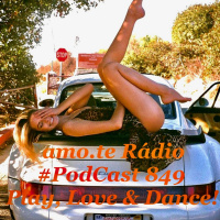 Episode 193: 849 amo.te Rádio