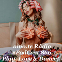 Episode 210: 866 amo.te Rádio