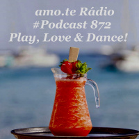 Episode 216: 872 amo.te Rádio