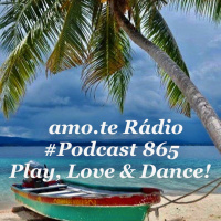 Episode 209: 865 amo.te Rádio