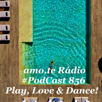 Episode 200: 856 amo.te Rádio