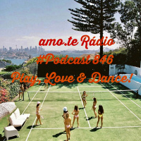 Episode 190: 846 amo.te Rádio