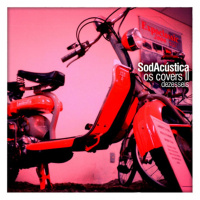 SodAcústica nº 16 | Os Covers II