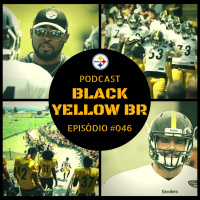 Black Yellow Br Podcast 046 – Contrato de Mike Tomlin