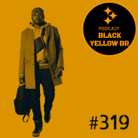 BlackYellowBR 319 - Pré-Jogo Steelers vs Colts Semana 12 2022