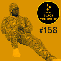 BlackYellowBR 168 – Bye Week Steelers 2020