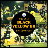 BlackYellowBr 098 – Pittsburgh Steelers vs Los Angeles Chargers Semana 13 2018