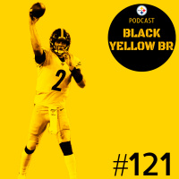 BlackYellowBR 121 – Pré-Temporada 2019 – Semana 3 + Previsão Elenco 53