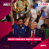 CORRESPONDENTES PREMIER #383: MAKE CHELSEA GREAT AGAIN