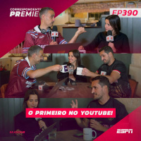 CORRESPONDENTES PREMIER #390: O PRIMEIRO NO YOUTUBE