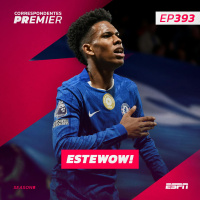 CORRESPONDENTES PREMIER #393: ESTEWOW!