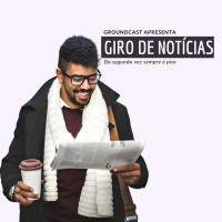 Giro Grouncast #2: da segunda vez sempre é pior