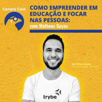Como empreender em educação e focar nas pessoas: uma aula com Matheus Goyas, da Trybe
