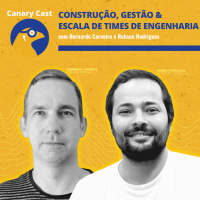 Construção, gestão  escala de times de engenharia, por Bernardo Carneiro e Robson Rodrigues