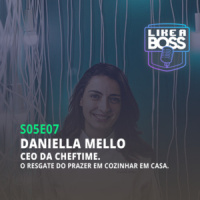 Daniella Mello, CEO da Cheftime. O resgate do prazer em cozinhar em casa.