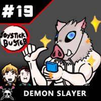 Joystick Buster #19 Demon Slayer