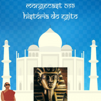 Mongecast #059 - História do Egito