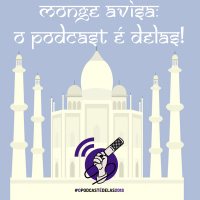 Em Março, #OPodcastÉDelas