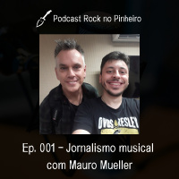 Rock no Pinheiro - Jornalismo Musical (Com Mauro Mueller)