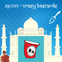 Mongecast #045 - Crazy Bastards
