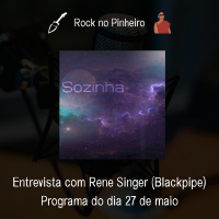 Rock no Pinheiro - Entrevista com Rene Singer (Blackpipe)