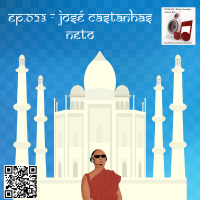 Mongecast #023 - José Castanhas Neto (Netocast)