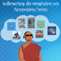 Indicações do Mosteiro - Fevereiro/2020