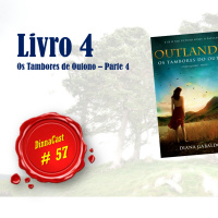 Dinnacast #57 Os Tambores de Outono- Parte 04
