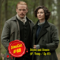 DinnaCast #68 S06E07 Sticks and Stones