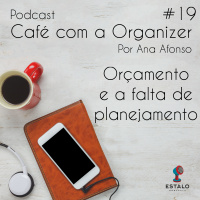Orçamento e a falta de planejamento