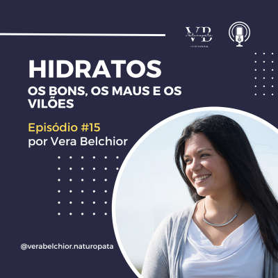 Vera Belchior - Naturopata Podcasts
