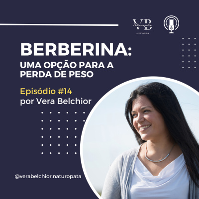 Vera Belchior - Naturopata Podcasts