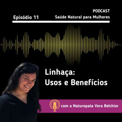 Vera Belchior - Naturopata Podcasts