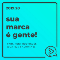 Sua Marca é Gente! Part. Rony Rodrigues
