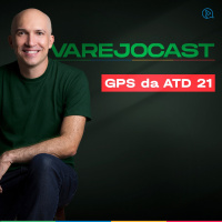 Podcast VarejoCast | Episódio 276 - Temporada 10