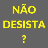 Não Desista amiguinhu