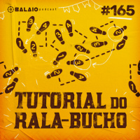 #165 - Tutorial do rala-bucho