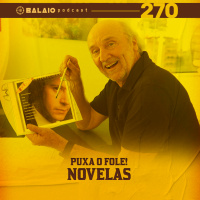 #270 - Puxa o fole! - Novelas