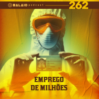 #262 - Emprego de milhões