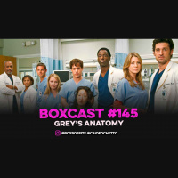 BoxCast 145 – Grey´s Anatomy