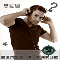 Sente o Grave #05 by Dj Gildo