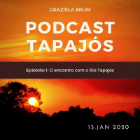 Tapajós #01 - O encontro com o Rio Tapajós