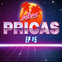 Pricas Vibes EP#05 - 16/05/2020