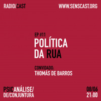 #11: Política da Rua