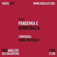 #12: Pandemia e Democracia