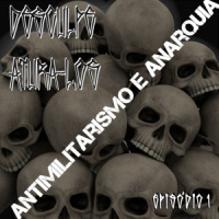 Desculpe Aturá-los #01: Antimilitarismo e anarquia