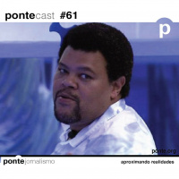 Pontecast #61: O racismo escancarado no Big Brother Brasil