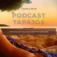 Tapajós #05 - O Eu Amazônia De Todos Nós